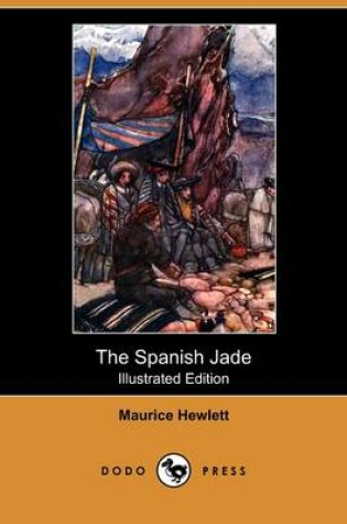 Cover of The Spanish Jade(Dodo Press)