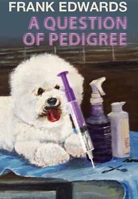 Book cover for A Question of Pedigree