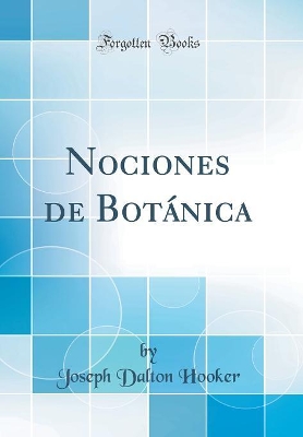 Book cover for Nociones de Botánica (Classic Reprint)