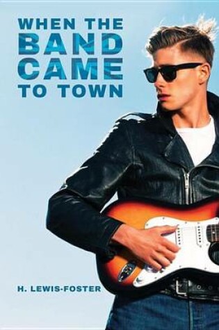 Cover of When the Band Came to Town