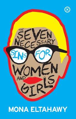 Book cover for The Seven Necessary Sins For Women And Girls