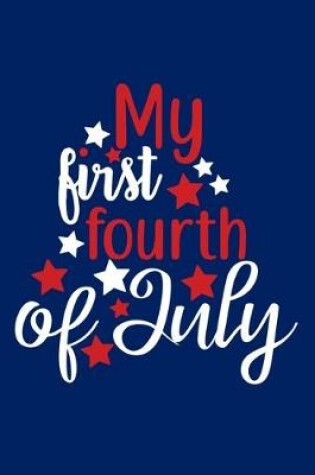 Cover of My First Fourth Of July