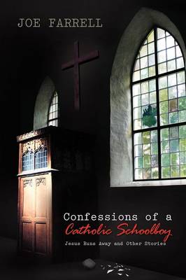 Book cover for Confessions of a Catholic Schoolboy