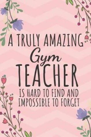 Cover of A Truly Amazing Gym Teacher