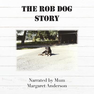 Book cover for The Rob Dog Story