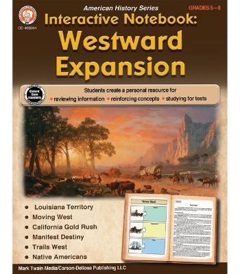 Book cover for Interactive Notebook: Westward Expansion Resource Book, Grades 5 - 8