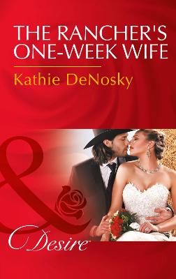 Book cover for The Rancher's One-Week Wife