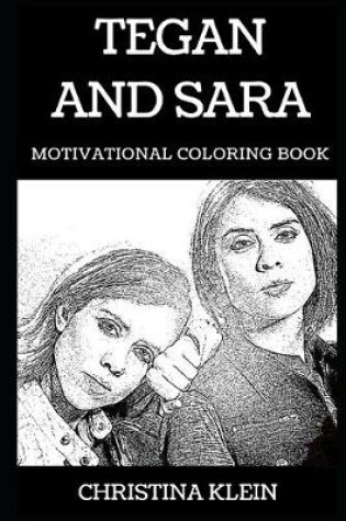 Cover of Tegan and Sara Motivational Coloring Book