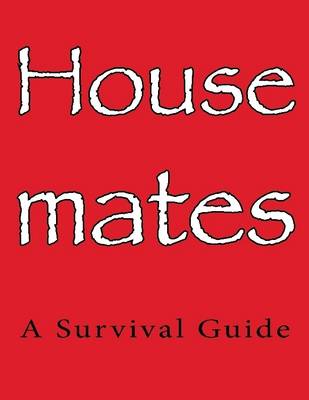 Book cover for Housemates: A Survival Guide