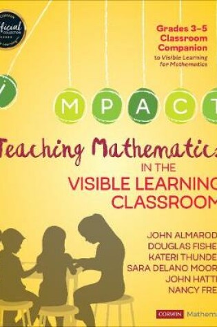 Cover of Teaching Mathematics in the Visible Learning Classroom, Grades 3-5