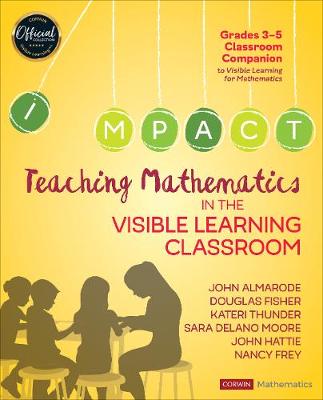 Book cover for Teaching Mathematics in the Visible Learning Classroom, Grades 3-5