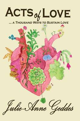 Cover of Acts of Love ...a Thousand Ways to Sustain Love!