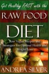 Book cover for Get Healthy FAST With the Raw Food Diet