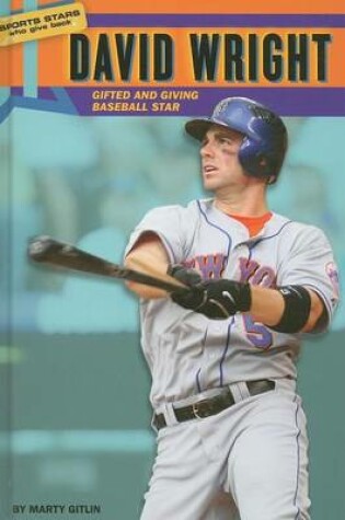 Cover of David Wright: Gifted and Giving Baseball Star