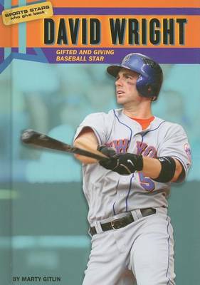 Book cover for David Wright: Gifted and Giving Baseball Star