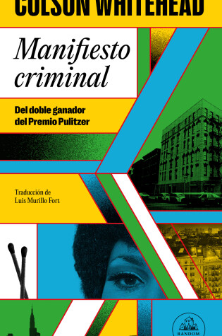 Cover of Manifiesto criminal / Crook Manifesto