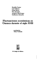 Book cover for Fluctuaciones Economicas En Oaxaca Durante El Siglo XVIII