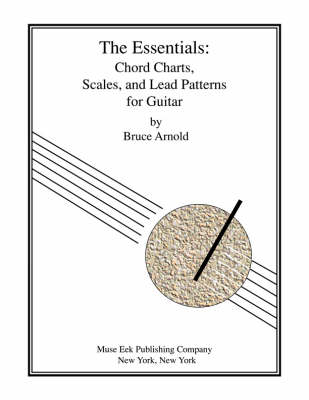 Book cover for The Essentials: Chord Charts, Scales and Lead Patterns for Guitar