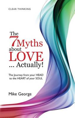 Book cover for 7 Myths about Love Actually: The Journey