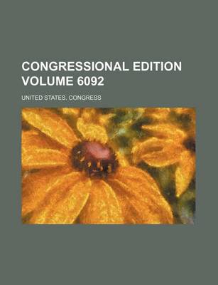 Book cover for Congressional Edition Volume 6092