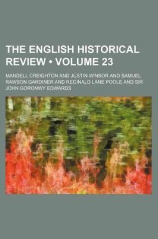 Cover of The English Historical Review (Volume 23)