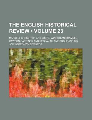 Book cover for The English Historical Review (Volume 23)