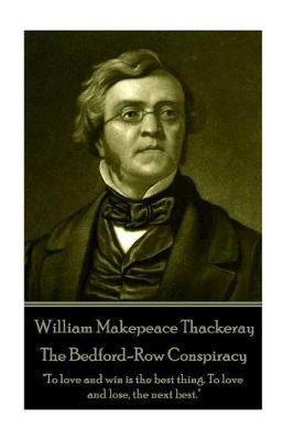 Book cover for William Makepeace Thackeray - The Bedford-Row Conspiracy