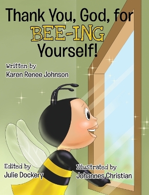 Cover of Thank You, God, For Bee-ing Yourself