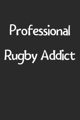 Book cover for Professional Rugby Addict