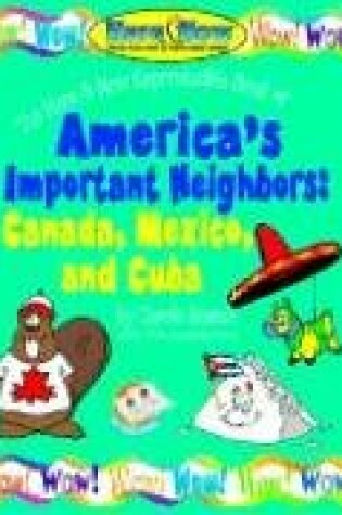 Cover of America's Important Neighbors