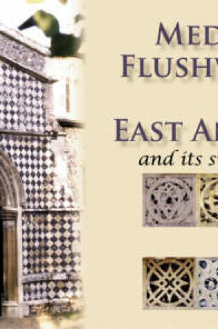 Cover of Medieval Flushwork of East Anglia