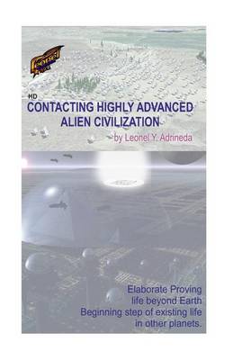 Cover of Contacting Highly Adva nced Alien Civilization