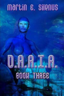 Cover of D.A.R.I.A. Book Three