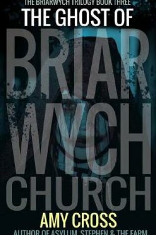 Cover of The Ghost of Briarwych Church