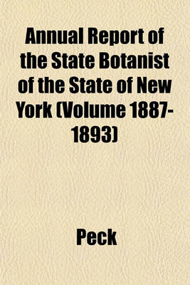 Book cover for Annual Report of the State Botanist of the State of New York (Volume 1887-1893)