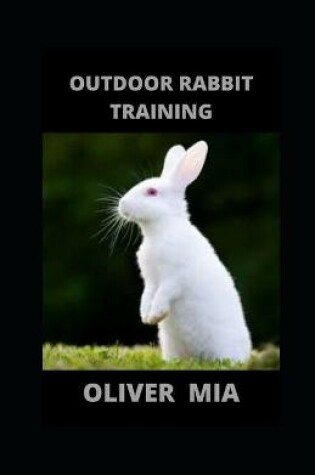 Cover of Outdoor Rabbit Training