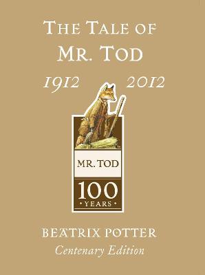 Book cover for The Tale of Mr. Tod Gold Centenary Edition