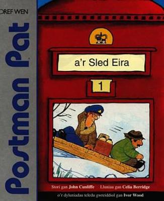 Book cover for Cyfres Llyfrau Stori Postman Pat: Postman Pat a'r Sled Eira