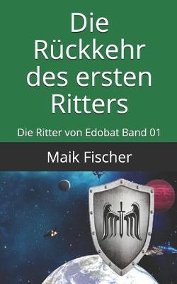 Cover of Die Ruckkehr des ersten Ritters