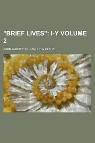 Cover of Brief Lives Volume 2