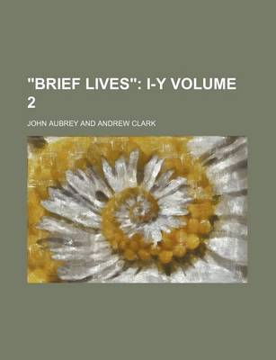 Book cover for Brief Lives Volume 2