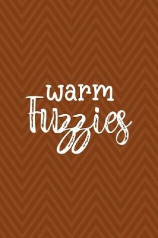 Cover of Warm Fuzzies