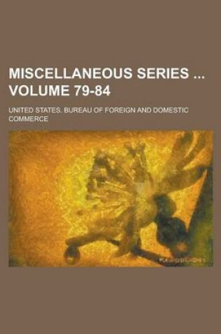 Cover of Miscellaneous Series Volume 79-84