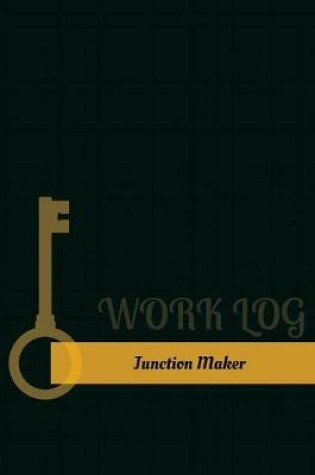 Cover of Junction Maker Work Log