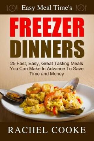 Cover of Easy Meal Time's FREEZER DINNERS