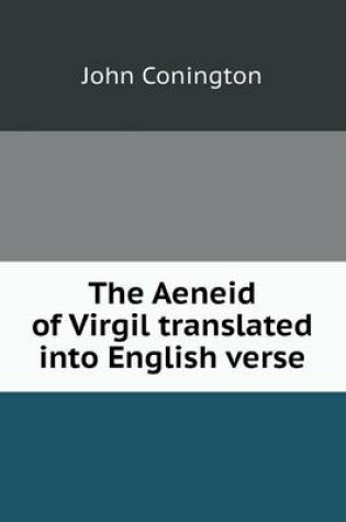 Cover of The Aeneid of Virgil translated into English verse