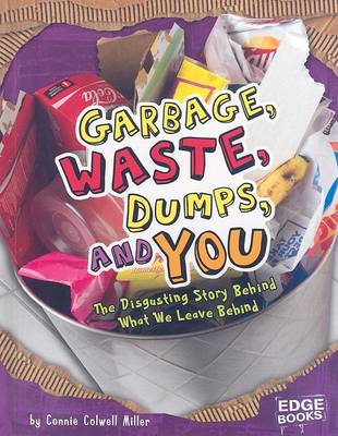 Book cover for Garbage, Waste, Dumps, and You