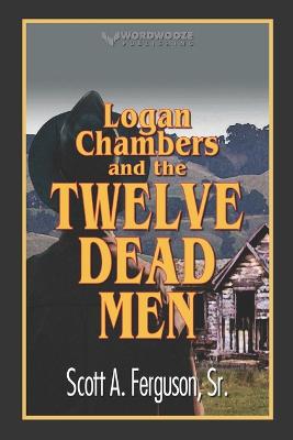 Book cover for Logan Chambers and the Twelve Dead Men