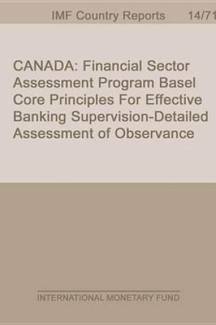 Cover of Canada: Financial Sector Assessment Program-Basel Core Principles for Effective Banking Supervision-Detailed Assessment of Observance