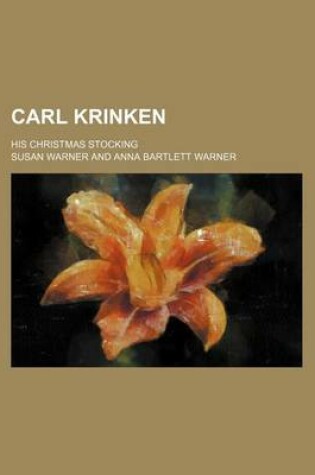 Cover of Carl Krinken; His Christmas Stocking
